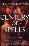 Century of Spells - Draja Mickaharic