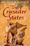 The Crusader States - Malcolm Barber