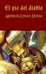 El Pie del Diablo - Arthur Conan Doyle