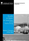 Double or Quits?: The Future of Civil Nuclear Energy - Malcolm C. Grimston, Peter Beck