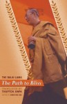 The Path To Bliss: A Practical Guide To Stages Of Meditation - Dalai Lama XIV, Christine Cox, Thupten Jinpa