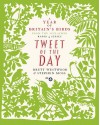 Tweet of the Day: A Year of Britain's Birds - Brett Westwood, Stephen Moss, Sir David Attenborough