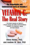 Vitamin C: The Real Story - Steve Hickey