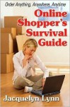 Online Shopper's Survival Guide - Jacquelyn Lynn