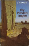 The Persian Empire - John Manuel Cook