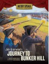 John Greenwood's Journey to Bunker Hill - Marty Rhodes Figley, Craig Orback