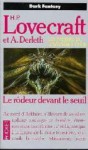 Le Rôdeur Devant Le Seuil (Poche) - Francis Lacassin, August Derleth