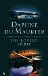 The Loving Spirit - Daphne DuMaurier
