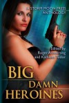 Big Damn Heroines - Layla M. Wier, Michael Barnette, Megan Dorei, Neal Litherland