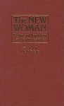 The New Woman: Fiction And Feminism At The Fin De Siècle - Sally Ledger