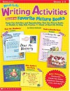 Real-Life Writing Activities Based on Favorite Picture Books: Super-Fun Activities and Reproducibles that Use Picture Books as Models to Help Kids Practice 11 Kinds of Real-Life Writing - Gloria Rothstein