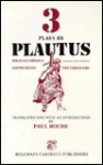 Three Plays by Plautus - Paul Roche