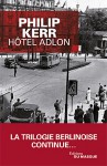 Hôtel Adlon - Philip Kerr