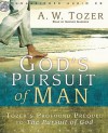 God's Pursuit of Man: The Divine Conquest of the Human Heart (Audio) - A.W. Tozer, Grover Gardner