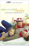 Make Room For Daddy - Elisa Morgan, Carol Kuykendall