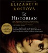 The Historian - Elizabeth Kostova, Martin Jarvis, Dennis Boutsikaris, Jim Ward