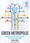 Green Metropolis: What the City Can Teach the Country About True Sustainability - David Owen, Patrick Lawlor