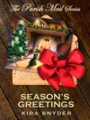 Season's Greetings, A Parish Mail Short - Kira Snyder