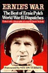 Ernie's War: the Best of Ernie Pyle's World War II Dispatches - David Nichols