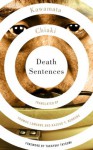 Death Sentences - Kawamata Chiaki, Thomas Lamarre, Kazuko Y. Behrens