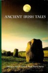 Ancient Irish Tales - T.P. Cross