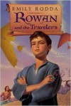 Rowan and the Travelers - Emily Rodda