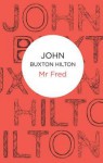 MR Fred - John Buxton Hilton