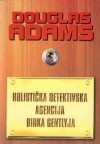 Holistička detektivska agencija Dirka Gentlyja - Douglas Adams