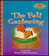 The Fall Gathering: Woodland Adventures - Rita T. Kohn, Winifred Barnum-Newman