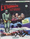 L'eternauta - Il Vagabondo dell'Infinito - Héctor Germán Oesterheld, Francisco Solano López