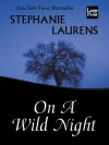 On a Wild Night - Stephanie Laurens