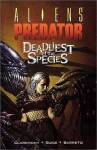 Aliens Predator, Deadliest of the Species - Chris Claremont, Eduardo Barreto, Gregory Wright, Tom Orzechowski