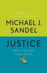 Justice: What's The Right Thing To Do? - Michael J. Sandel