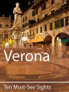 Ten Must-See Sights: Verona - Mark Green