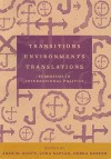 Transitions Environments Translations: Feminisms in International Politics - Joan W. Scott