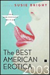 The Best American Erotica 2003 - Susie Bright