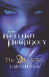 The Bellum Prophecy: 1 (The Vella Series) - L Marie Horton