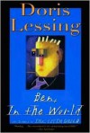 Ben, in the World - Doris Lessing