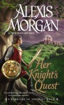 Her Knight's Quest - Alexis Morgan