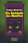 Die Rückkehr des Manitou - Graham Masterton