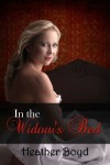 In the Widow's Bed - Heather Boyd