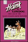 The Case of the Night-Stalking Bone Monster (Hank the Cowdog Series #27) - John R. Erickson