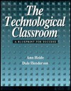 Technological Classroom Blueprint for Success - Ann Heide