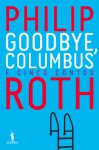 Goodbye, Columbus e Cinco Contos - Philip Roth