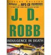 Indulgence in Death (In Death, #31) - J.D. Robb, Susan Ericksen
