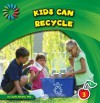 Kids Can Recycle - Cecilia Minden