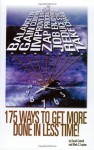 175 Ways to Get More Done In Less Time - David Cottrell, Mark Layton