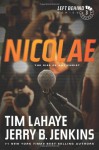 Nicolae: The Rise of Antichrist (Left Behind) - Tim LaHaye, Jerry B. Jenkins