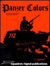 Panzer Colors I - Bruce Culver, Bill Murphy, Don Greer