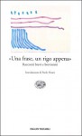 Una frase, un rigo appena - Racconti brevi e brevissimi - Paolo Mauri